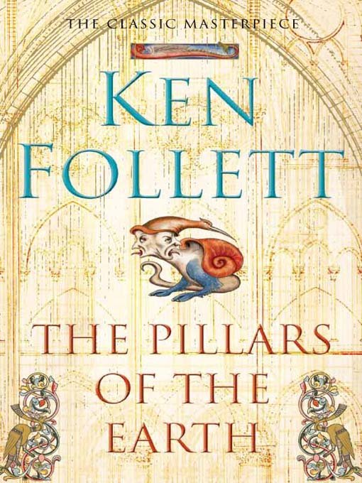 Pillars of The Earth - Ken Follett - Novel