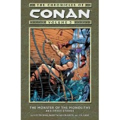 The Chronicles of Conan Volume 3: The Monster of the Monoliths And Other Stories