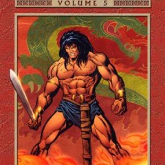 The Chronicles of Conan – Volume 5 – The Shadow in the Tomb And Other Stories