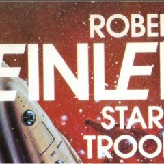 Robert A. Heinlein’s Starship Troopers