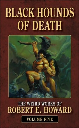 Robert E Howard - Black Hounds Of Death