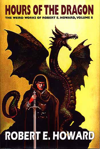 Robert E Howard - Hours Of The Dragon